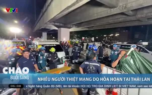 Nhiều người thiệt mạng do hỏa hoạn tại Thái Lan