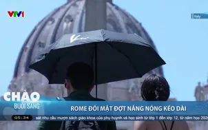 Rome đối mặt đợt nắng nóng kéo dài