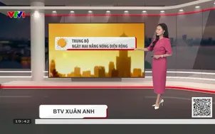 Bản tin thời tiết 19h45 - 22/7/2026