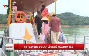 An toàn cho du lịch lòng hồ mùa mưa bão