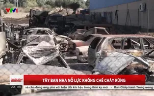 Tây Ban Nha nỗ lực khống chế cháy rừng