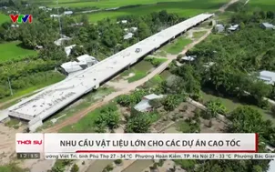 Nhu cầu vật liệu lớn cho các dự án cao tốc