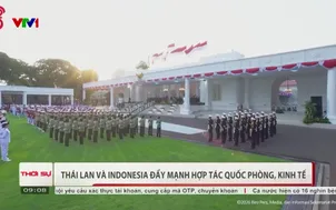 Thái Lan và Indonesia đẩy mạnh hợp tác quốc phòng, kinh tế