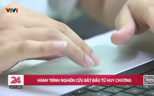 Hành trình nghiên cứu bắt đầu từ huy chương