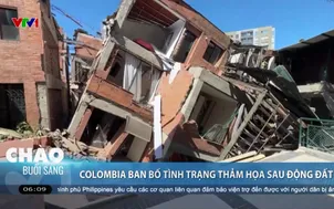 Colombia ban bố tình trạng thảm họa sau động đất