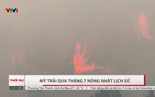 Mỹ trải qua tháng 7 nóng nhất lịch sử