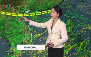 Bản tin thời tiết 9h10 - 17/8/2026