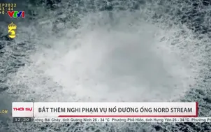 Bắt thêm nghi phạm vụ nổ đường ống Nord Stream