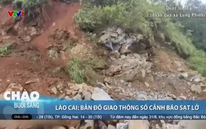 Lào Cai: Bản đồ giao thông số cảnh báo sạt lở