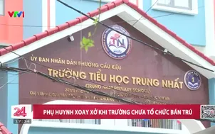Phụ huynh xoay xở khi trường chưa tổ chức bán trú