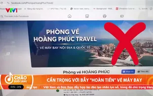 Cẩn trọng với bẫy "hoàn tiền" vé máy bay