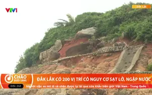 Đắk Lắk có 200 vị trí có nguy cơ sạt lở, ngập nước