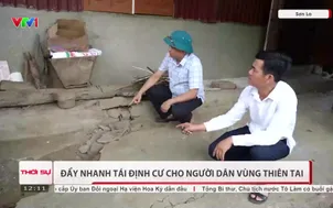 Đẩy nhanh tái định cư cho người dân vùng thiên tai