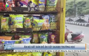 Ấn Độ siết bán đồ ăn vặt quanh trường học