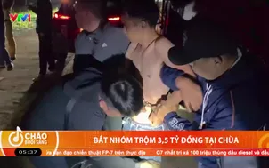 Bắt nhóm trộm 3,5 tỷ đồng tại chùa