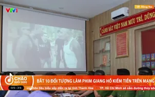 Bắt 10 đối tượng làm phim giang hồ kiếm tiền trên mạng