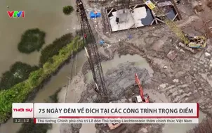 75 ngày đêm về đích tại các công trình trọng điểm 