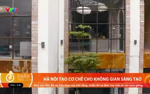 Hà Nội tạo cơ chế cho không gian sáng tạo
