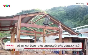 Bố trí nơi ở an toàn cho người dân vùng sạt lở