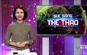 Sức sống thể thao trưa - 17/5/2017