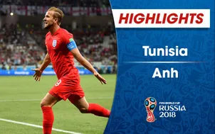 HIGHLIGHTS: ĐT Tunisia 1-2 ĐT Anh (FIFA World Cup™ 2018)