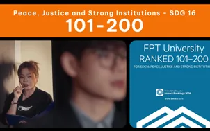 Trường ĐH FPT có 3 Mục tiêu phát triển bền vững đạt Thứ hạng 101-200 tại THE Impact Rankings