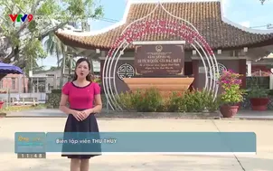 Rong ruổi phương Nam: Ba Tri - Nét đẹp văn hóa tiềm ẩn