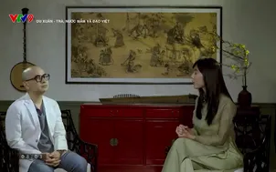 Du xuân - Trà, nước mắm và Đạo Việt - 01/02/2025