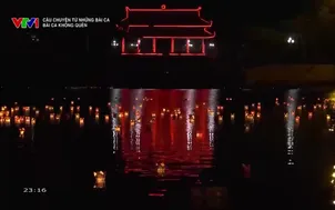 Câu chuyện từ những bài ca: Bài ca không quên