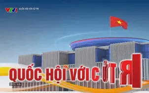 Quốc hội với cử tri - 23/5/2025