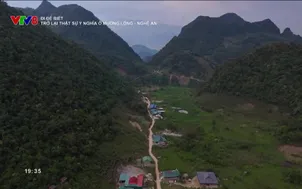 Đi để biết: Trở lại thật sự ý nghĩa ở Mường Lống - Nghệ An