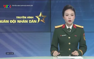 Truyền hình Quân đội nhân dân - 25/5/2025
