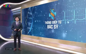 Thông điệp từ bác sĩ - 29/5/2025