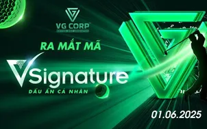 VG Corp chính thức ra mắt mã VGA thế hệ mới vSignature