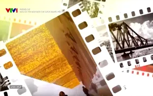 Phóng sự: Dấu ấn 100 năm Báo chí Cách mạng Việt Nam