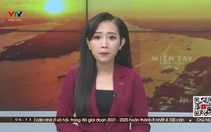 Miền Tây hôm nay sáng - 06/6/2025