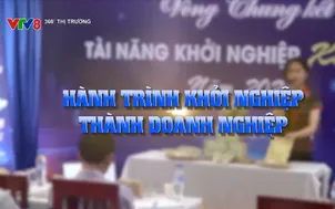 Hành trình khởi nghiệp thành doanh nghiệp