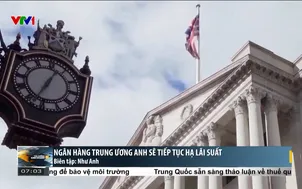 Ngân hàng Trung ương Anh sẽ tiếp tục hạ lãi suất