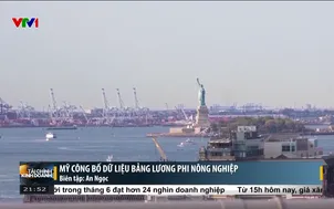 Mỹ công bố dữ liệu bảng lương phi nông nghiệp 