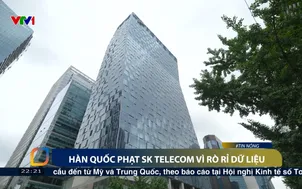 Hàn Quốc phạt SK Telecom vì rò rỉ dữ liệu