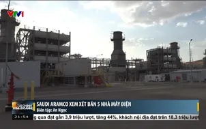Saudi Aramco xem xét bán 5 nhà máy điện