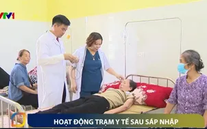 Hoạt động trạm y tế sau sáp nhập