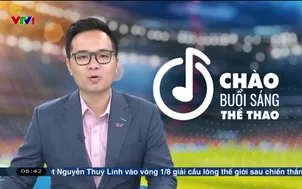 Thể thao sáng | 28/8/2025