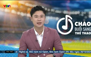 Thể thao sáng | 25/10/2025