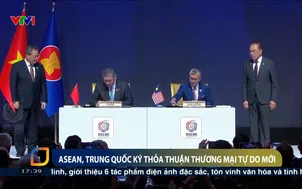 Asean, Trung Quốc ký thỏa thuận thương mại tự do
