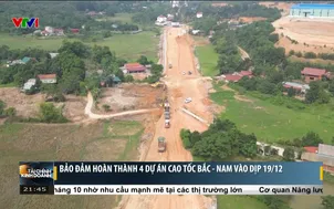 Đảm bảo hoàn thành 4 dự án cao tốc Bắc - Nam vào dịp 19/12