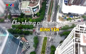 Phóng sự: Cho những cung đường bình yên (03/12/2025)