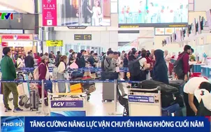 Tăng cường năng lực vận chuyển hàng không cuối năm