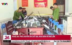 Nghệ An: Phá chuyên án chế tạo, mua bán vũ khí lớn 