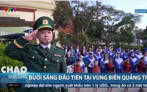 Buổi sáng đầu tiên tại vùng biên Quảng Trị